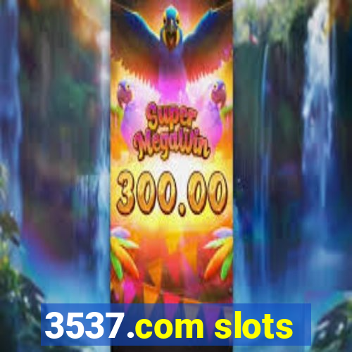 3537.com slots